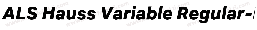 ALS Hauss Variable Regular字体转换